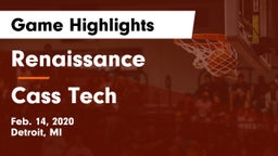Renaissance  vs Cass Tech  Game Highlights - Feb. 14, 2020