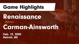 Renaissance  vs  Carman-Ainsworth   Game Highlights - Feb. 19, 2020