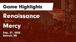 Renaissance  vs Mercy   Game Highlights - Feb. 27, 2020