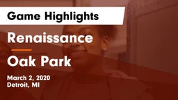 Renaissance  vs Oak Park  Game Highlights - March 2, 2020