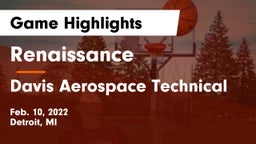 Renaissance  vs Davis Aerospace Technical Game Highlights - Feb. 10, 2022