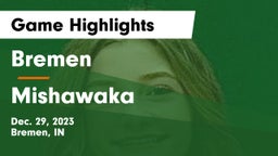 Bremen  vs Mishawaka  Game Highlights - Dec. 29, 2023
