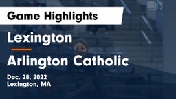 Lexington  vs Arlington Catholic  Game Highlights - Dec. 28, 2022