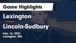 Lexington  vs Lincoln-Sudbury  Game Highlights - Feb. 16, 2023