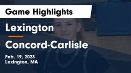 Lexington  vs Concord-Carlisle  Game Highlights - Feb. 19, 2023