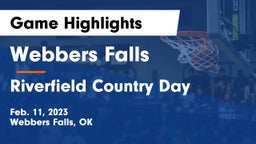 Webbers Falls  vs Riverfield Country Day Game Highlights - Feb. 11, 2023