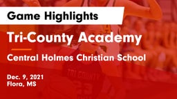Tri-County Academy  vs Central Holmes Christian School Game Highlights - Dec. 9, 2021