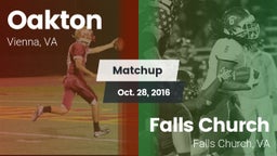 Matchup: Oakton  vs. Falls Church  2016