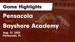 Pensacola  vs Bayshore Academy Game Highlights - Aug. 27, 2022