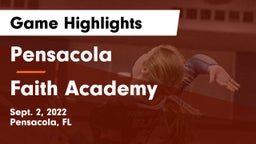 Pensacola  vs Faith Academy  Game Highlights - Sept. 2, 2022