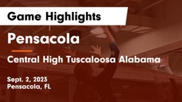 Pensacola  vs Central High Tuscaloosa Alabama Game Highlights - Sept. 2, 2023