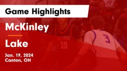 McKinley  vs Lake  Game Highlights - Jan. 19, 2024