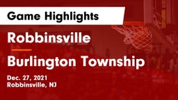 Robbinsville  vs Burlington Township  Game Highlights - Dec. 27, 2021