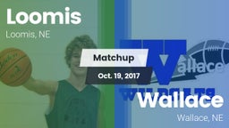 Matchup: Loomis  vs. Wallace  2017