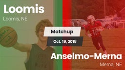 Matchup: Loomis  vs. Anselmo-Merna  2018