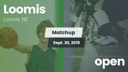Matchup: Loomis  vs. open 2019
