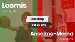Matchup: Loomis  vs. Anselmo-Merna  2019