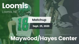 Matchup: Loomis  vs. Maywood/Hayes Center 2020