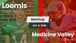 Matchup: Loomis  vs. Medicine Valley  2020