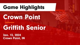 Crown Point  vs Griffith Senior  Game Highlights - Jan. 13, 2024