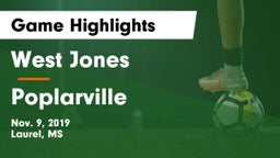 West Jones  vs Poplarville  Game Highlights - Nov. 9, 2019