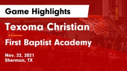 Texoma Christian  vs First Baptist Academy Game Highlights - Nov. 22, 2021