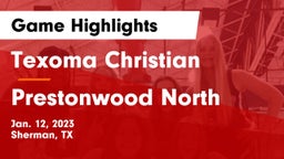 Texoma Christian  vs Prestonwood North  Game Highlights - Jan. 12, 2023