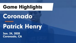 Coronado  vs Patrick Henry  Game Highlights - Jan. 24, 2020