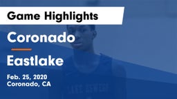 Coronado  vs Eastlake  Game Highlights - Feb. 25, 2020