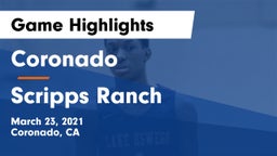 Coronado  vs Scripps Ranch  Game Highlights - March 23, 2021