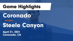 Coronado  vs Steele Canyon Game Highlights - April 21, 2021