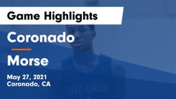 Coronado  vs Morse Game Highlights - May 27, 2021