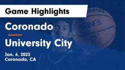 Coronado  vs University City  Game Highlights - Jan. 6, 2023