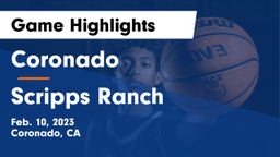 Coronado  vs Scripps Ranch  Game Highlights - Feb. 10, 2023