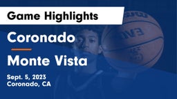 Coronado  vs Monte Vista  Game Highlights - Sept. 5, 2023