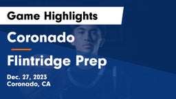 Coronado  vs Flintridge Prep  Game Highlights - Dec. 27, 2023