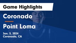 Coronado  vs Point Loma  Game Highlights - Jan. 3, 2024