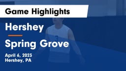 Hershey  vs Spring Grove  Game Highlights - April 6, 2023