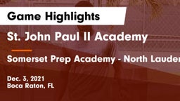 St. John Paul II Academy vs Somerset Prep Academy - North Lauderdale Game Highlights - Dec. 3, 2021