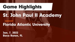 St. John Paul II Academy vs Florida Atlantic University Game Highlights - Jan. 7, 2022
