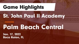 St. John Paul II Academy vs Palm Beach Central  Game Highlights - Jan. 17, 2022