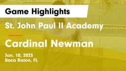 St. John Paul II Academy vs Cardinal Newman   Game Highlights - Jan. 10, 2023