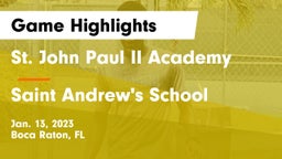 St. John Paul II Academy vs Saint Andrew's School Game Highlights - Jan. 13, 2023