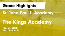 St. John Paul II Academy vs The Kings Academy Game Highlights - Jan. 24, 2023