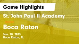 St. John Paul II Academy vs Boca Raton  Game Highlights - Jan. 20, 2023