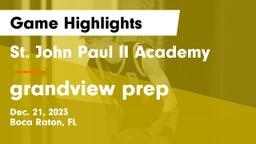 St. John Paul II Academy vs grandview prep Game Highlights - Dec. 21, 2023