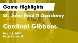 St. John Paul II Academy vs Cardinal Gibbons  Game Highlights - Dec. 15, 2023