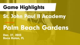 St. John Paul II Academy vs Palm Beach Gardens  Game Highlights - Dec. 27, 2023