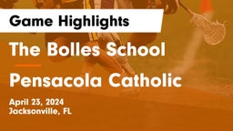 The Bolles School vs Pensacola Catholic  Game Highlights - April 23, 2024