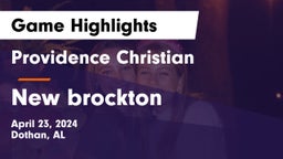 Providence Christian  vs New brockton Game Highlights - April 23, 2024